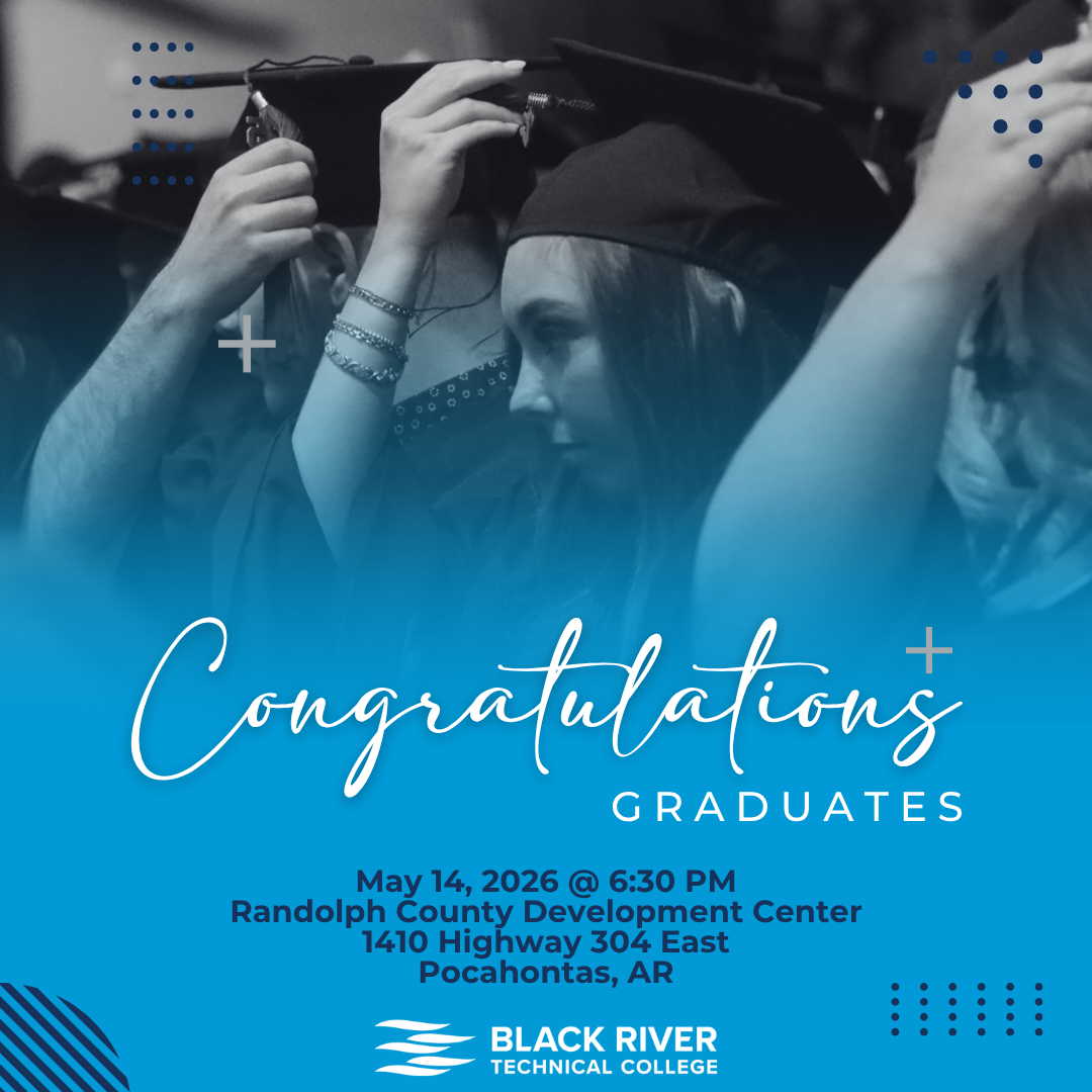 Graduation announcement image with graduates in caps and a blue gradient; includes 'Congratulations Graduates' and event details for May 14, 2026 at Randolph County Development Center, Pocahontas, AR (Black River Technical College).